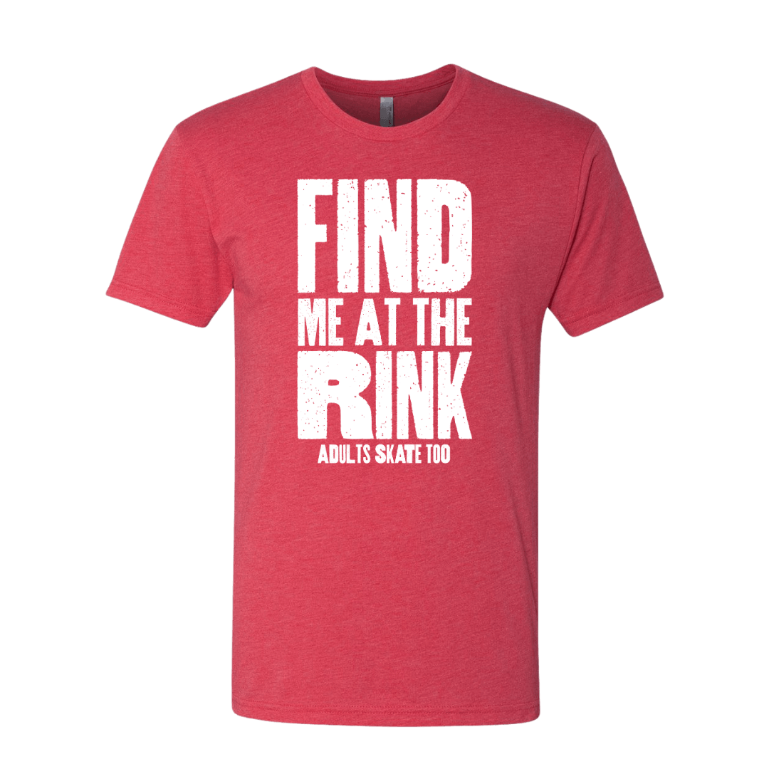 Find Me At The Rink T-Shirt