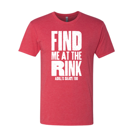 Find Me At The Rink T-Shirt