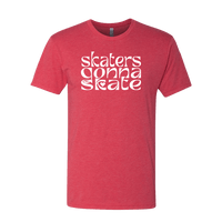 Skaters Gonna Skate T-Shirt