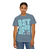 Get Back Up Unisex T-Shirt