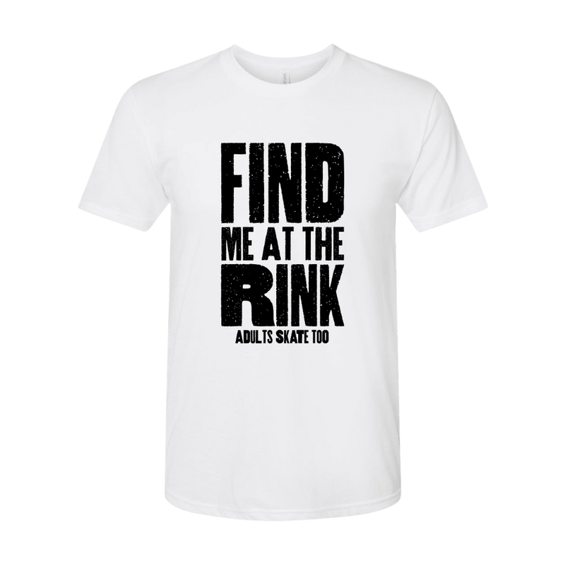 Find Me At The Rink T-Shirt