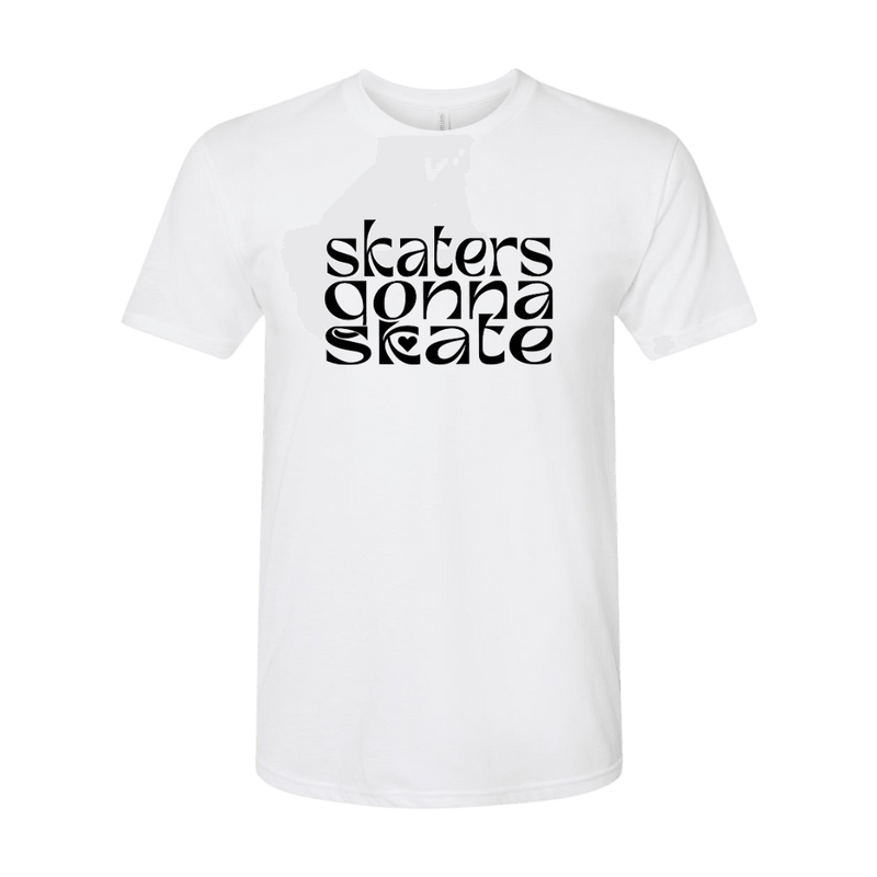 Skaters Gonna Skate T-Shirt