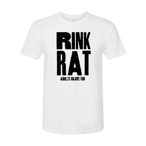 Rink Rat T-Shirt - Adults Skate Too LLC