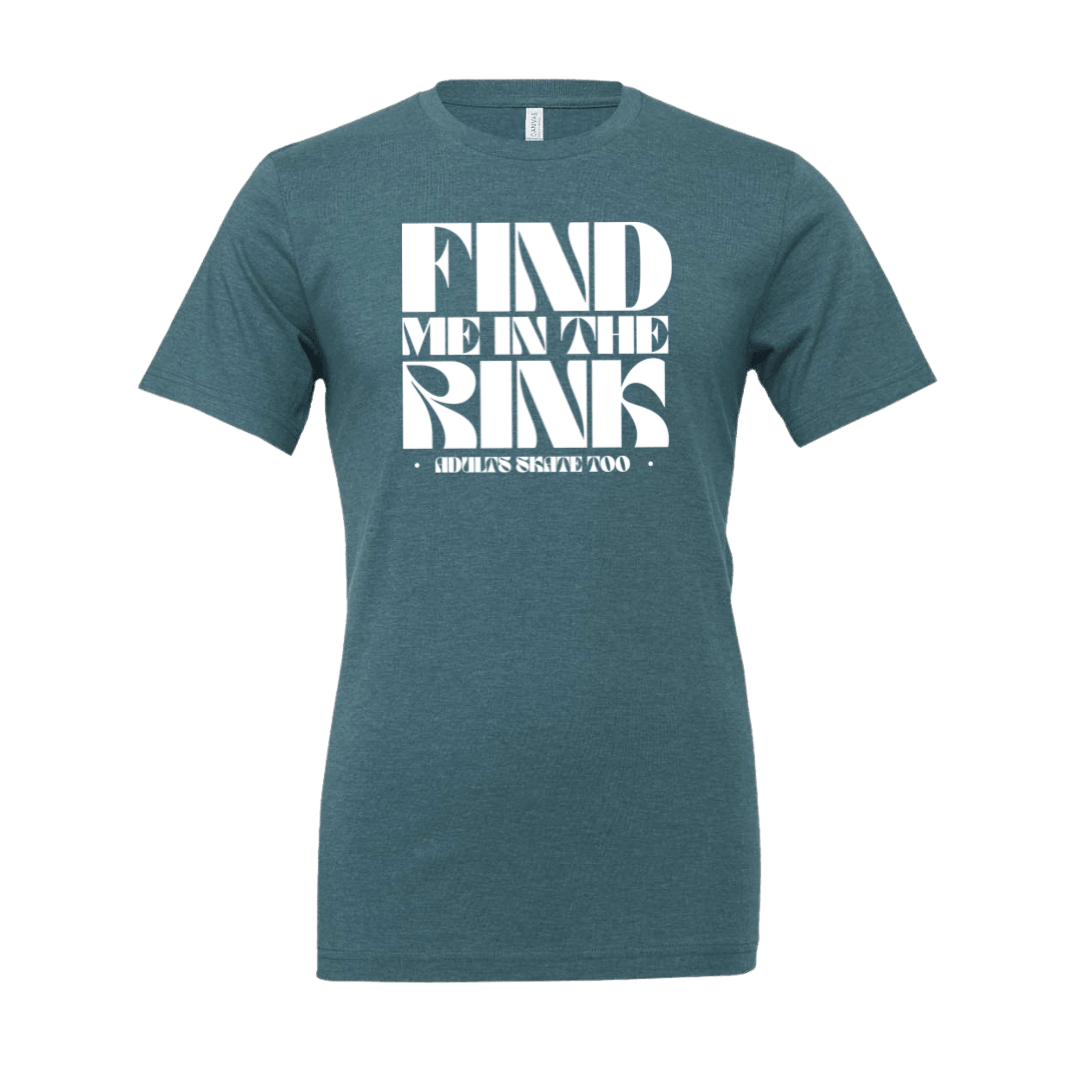 Find Me In The Rink T-Shirt