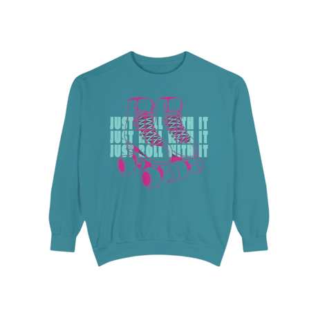 Just Roll With It Unisex Sweatshirt