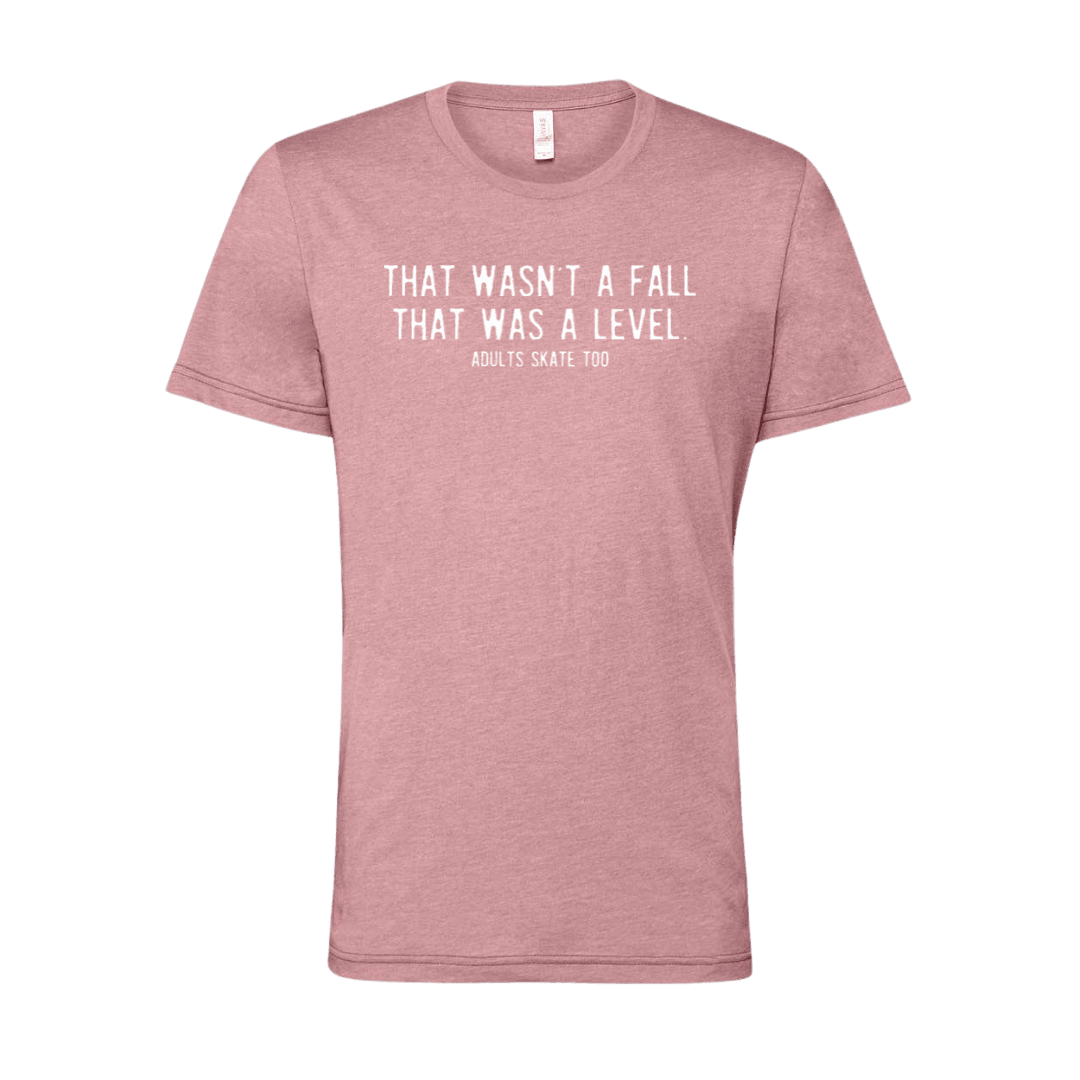 That Was A Level T-Shirt