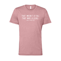That Was A Level T-Shirt