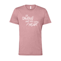 Skating Has My Heart T-Shirt