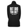 But Did You Die Practice Jacket
