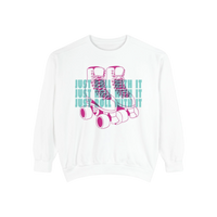 Just Roll With It Unisex Sweatshirt