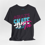 Retro Unisex T-Shirt - Adults Skate Too LLC