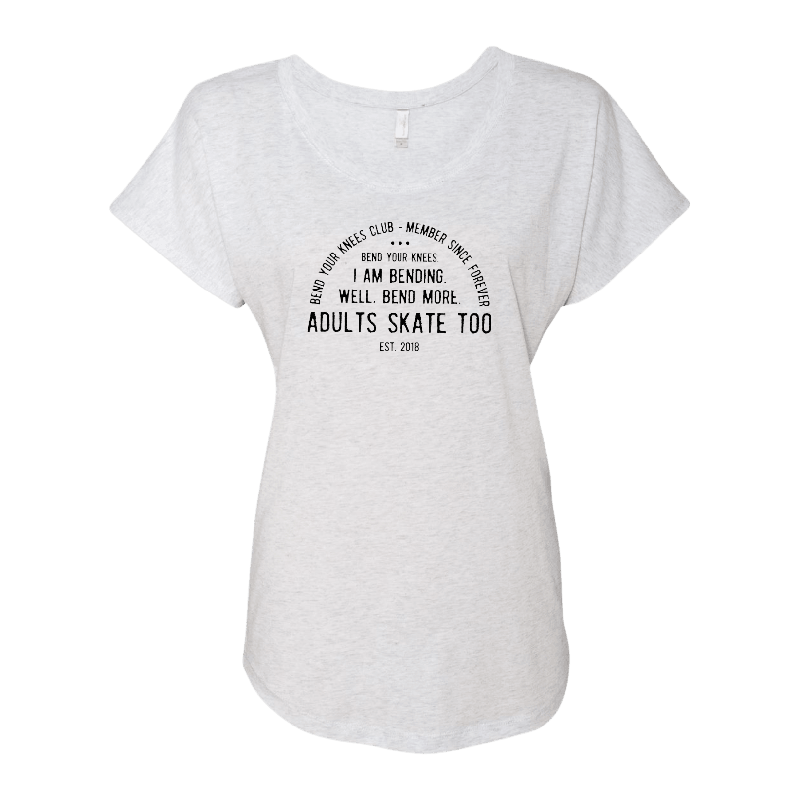 Bend Your Knees Club Dolman Tee