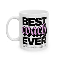 Best Coach Ever Ceramic Mug 11oz - Adults Skate Too LLC