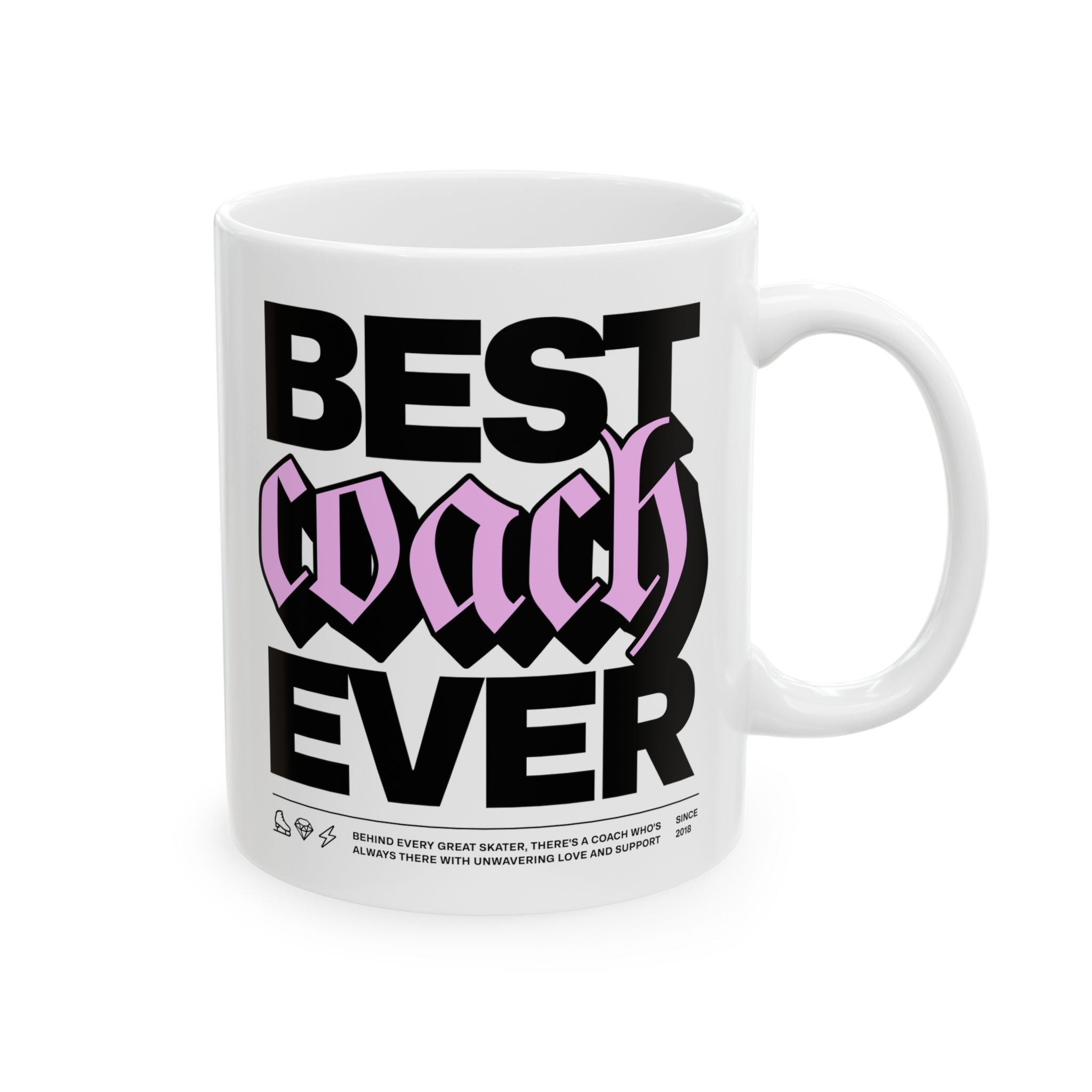 Best Coach Ever Ceramic Mug 11oz - Adults Skate Too LLC