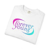 Forever Young T-Shirt