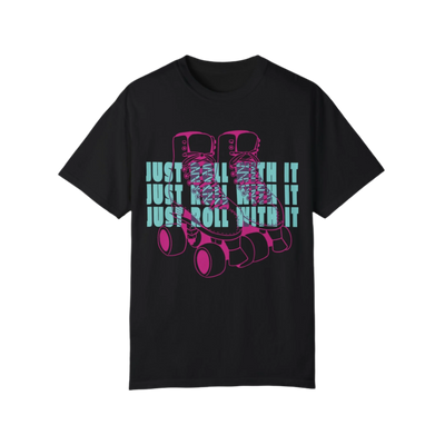 Just Roll With It Unisex T-Shirt
