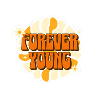 Forever Young – Retro Vinyl Sticker - Adults Skate Too LLC