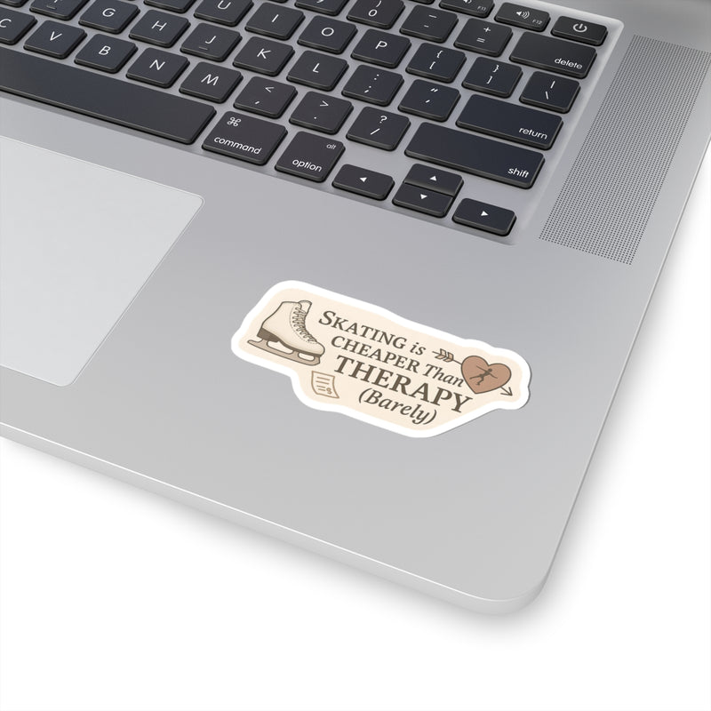 Skating Is Cheaper Than Therapy (Barely) – Vinyl Sticker