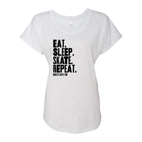 Eat Sleep Skate Repeat Dolman Tee