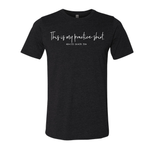 [VAULT] This Is My Practice Shirt. T-Shirt