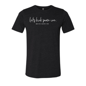 [VAULT] Let's Kick Some Ice T-Shirt