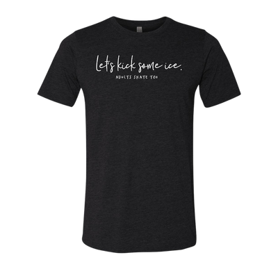 [VAULT] Let's Kick Some Ice T-Shirt