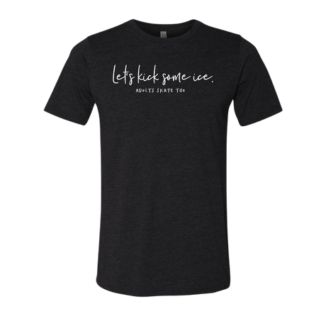 [VAULT] Let's Kick Some Ice T-Shirt