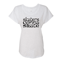Skaters Gonna Skate Dolman Tee
