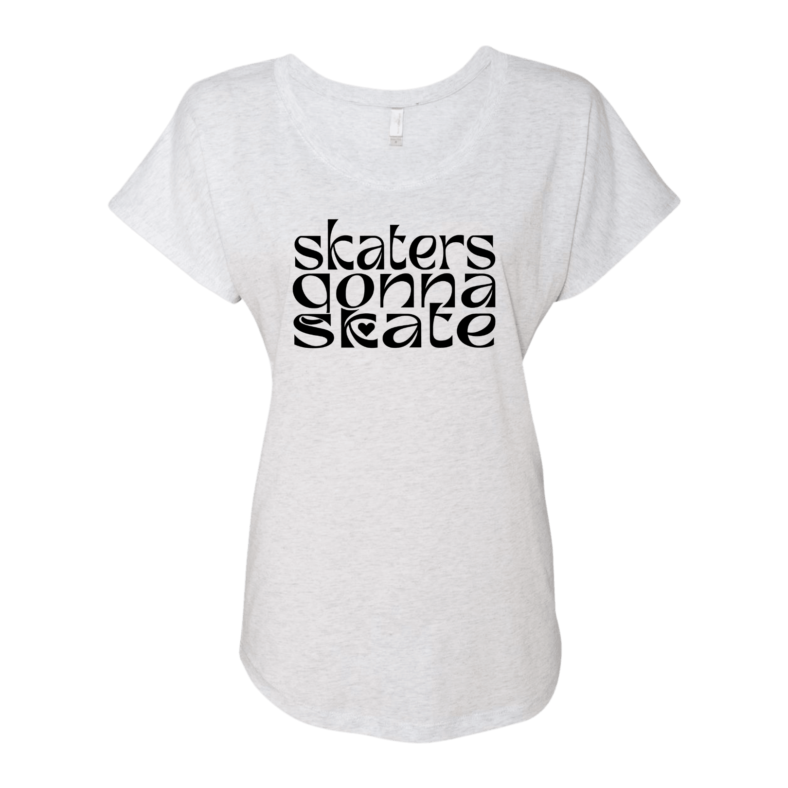 Skaters Gonna Skate Dolman Tee