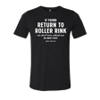 [VAULT] If Found Return to Roller Rink T-Shirt - Adults Skate Too LLC