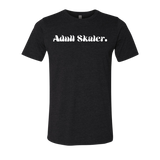 [VAULT] Adult Skater. T-Shirt - Adults Skate Too LLC