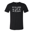 [VAULT] We Fall Down, We Get Up, We Try Again T-Shirt - Adults Skate Too LLC
