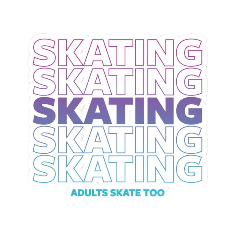 SKATING Ombre – Vinyl Sticker - Adults Skate Too LLC