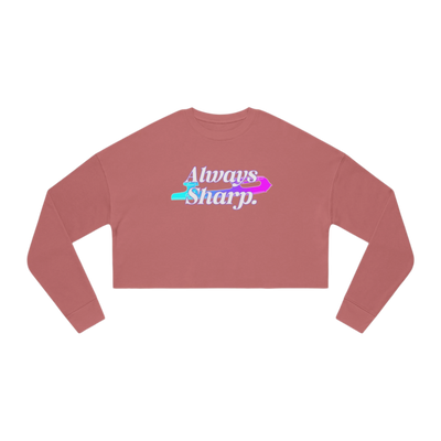 Always Sharp Women's Cropped Sweatshirt