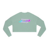 Always Sharp Women's Cropped Sweatshirt