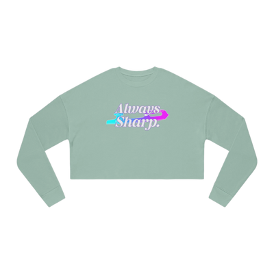 Always Sharp Women's Cropped Sweatshirt