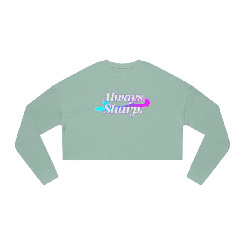 Always Sharp Women's Cropped Sweatshirt