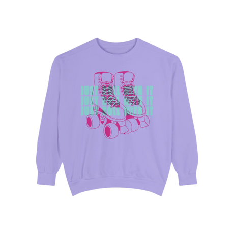 Just Roll With It Unisex Sweatshirt