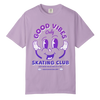 Good Vibes Skating Club T-Shirt