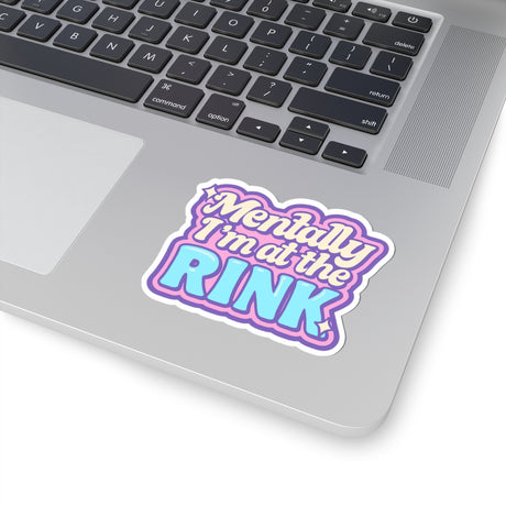 Mentally I'm at the Rink Stickers - Adults Skate Too LLC