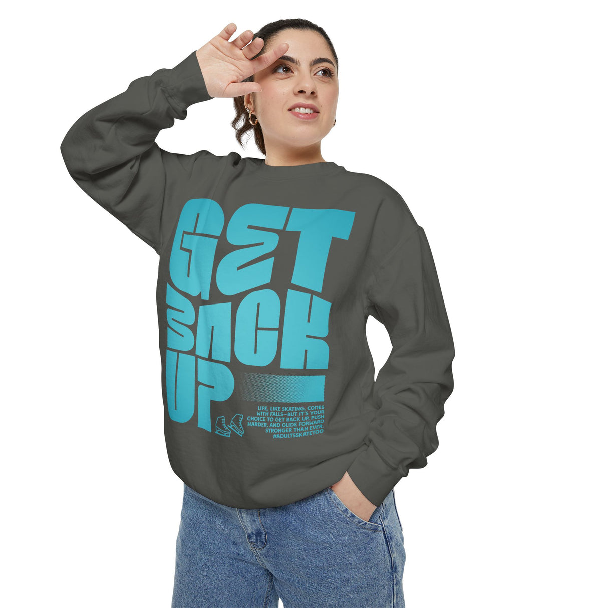 Get Back Up Unisex Sweatshirt