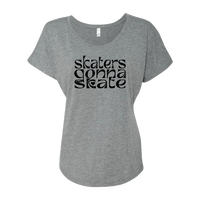 Skaters Gonna Skate Dolman Tee