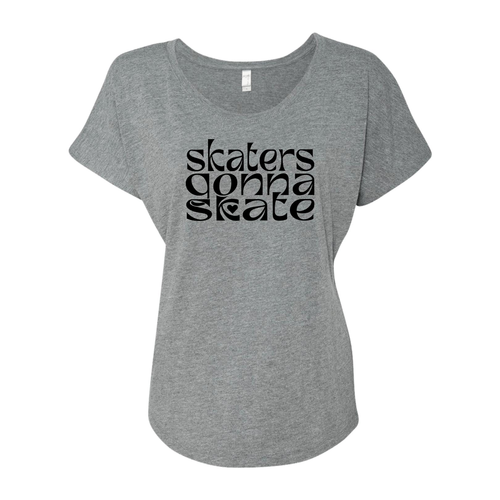 Skaters Gonna Skate Dolman Tee