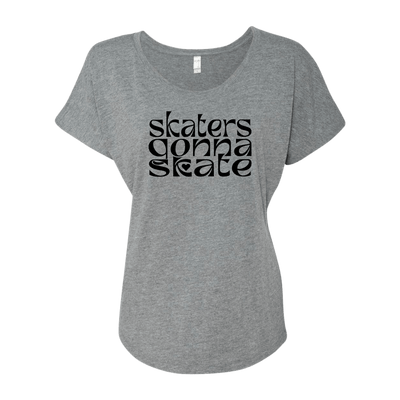 Skaters Gonna Skate Dolman Tee