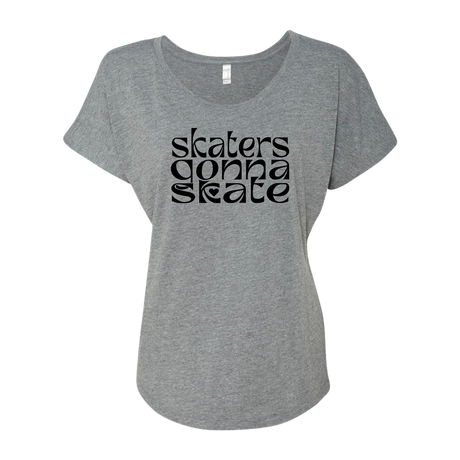 Skaters Gonna Skate Dolman Tee