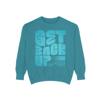 Get Back Up Unisex Sweatshirt