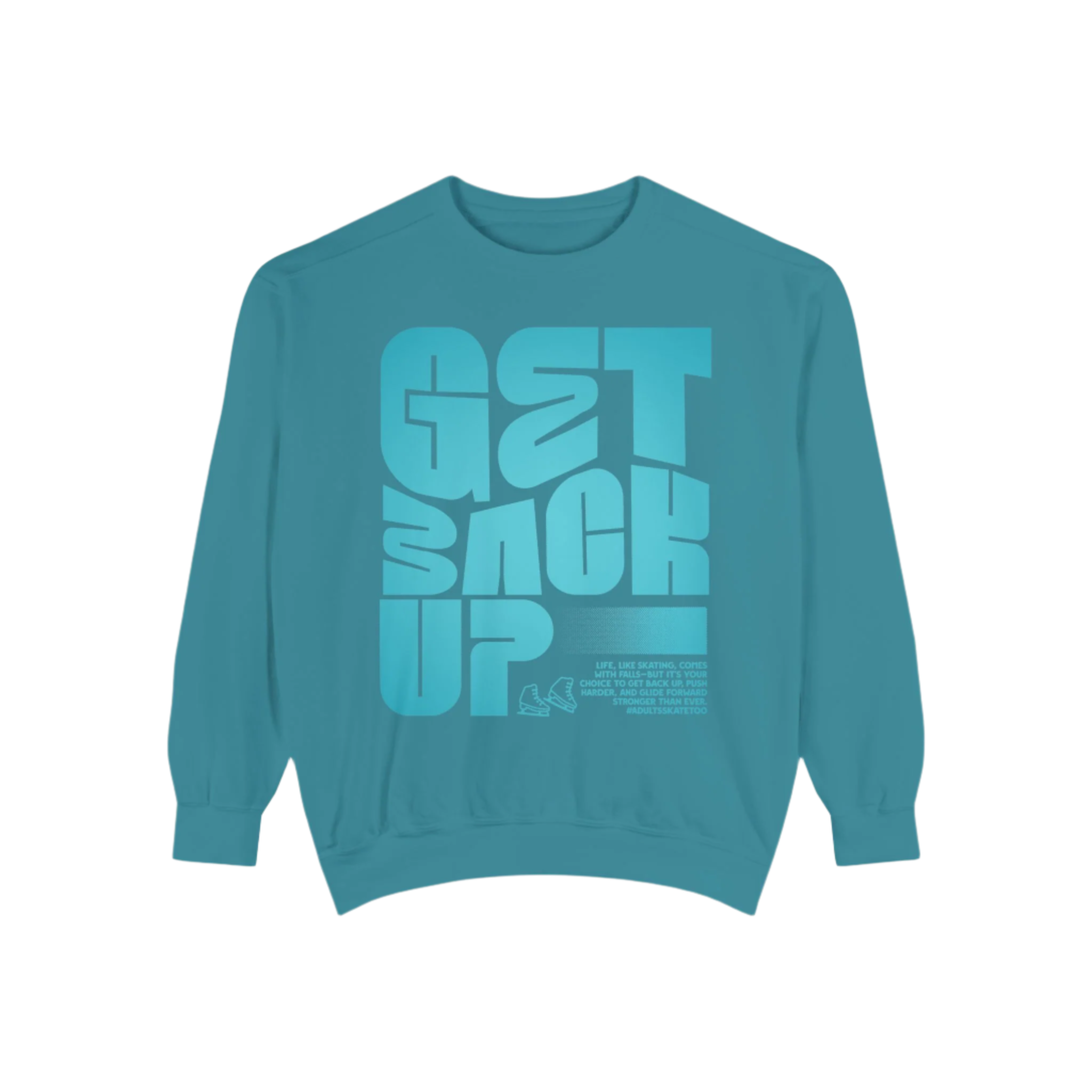 Get Back Up Unisex Sweatshirt