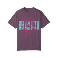 Just Roll With It Unisex T-Shirt