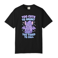 Too Cute to Haunt, Too Tired to Fall T-Shirt