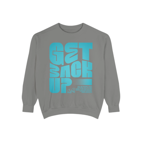 Get Back Up Unisex Sweatshirt